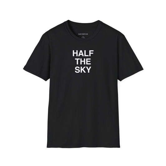 HALF THE SKY unisex cut shirt